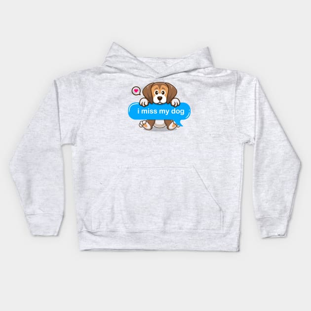 life without dogs i dont think so, i miss my dog in text imessage style Kids Hoodie by Qprinty